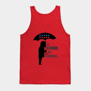 A storm is coming Tank Top